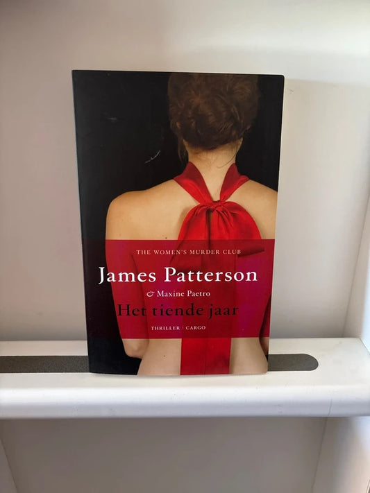 James Patterson - Het tiende jaar