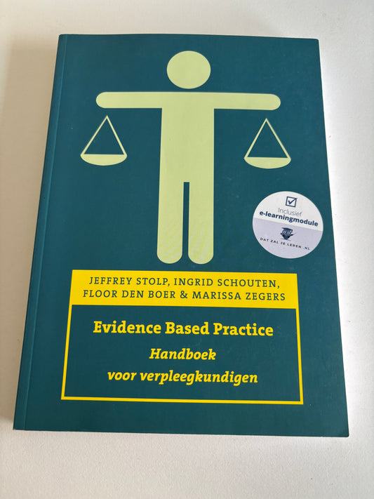 Evidence Based Practice: Handboek voor verpleegkundigen