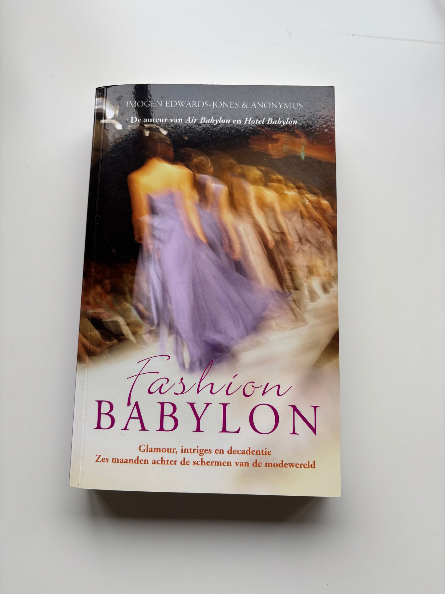 Imogen Edwards-Jones & Anonymus - Fashion Babylon