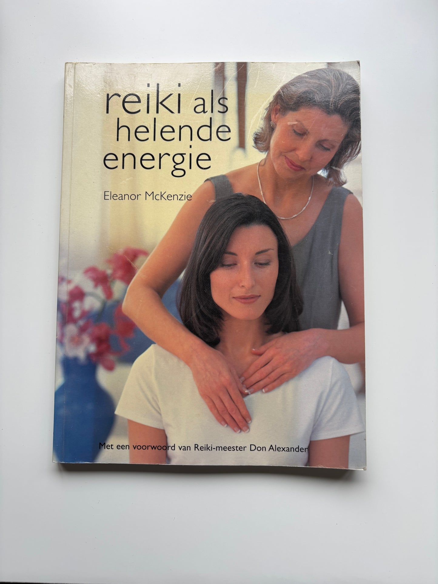 Eleanor Mckenzie - Reiki als helende energie