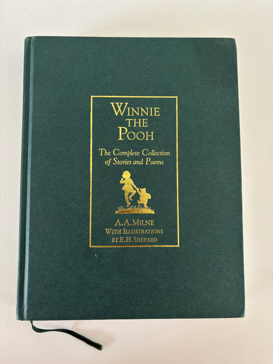Winnie The Pooh - The Complete selection of Stories and Poems