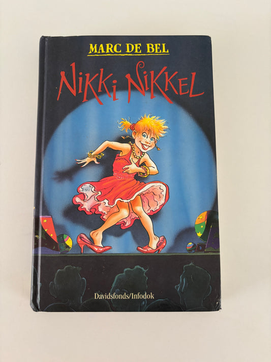 Marc De Bel - Nikki Nikkel