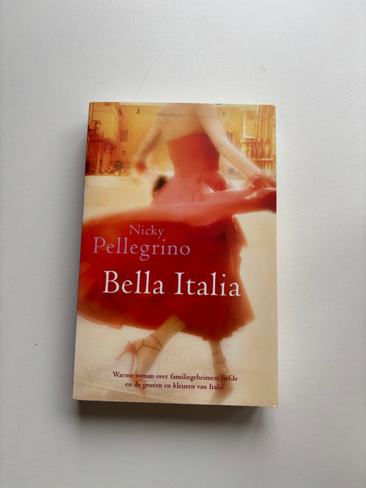 Nicky Pellegrino - Bella Italia