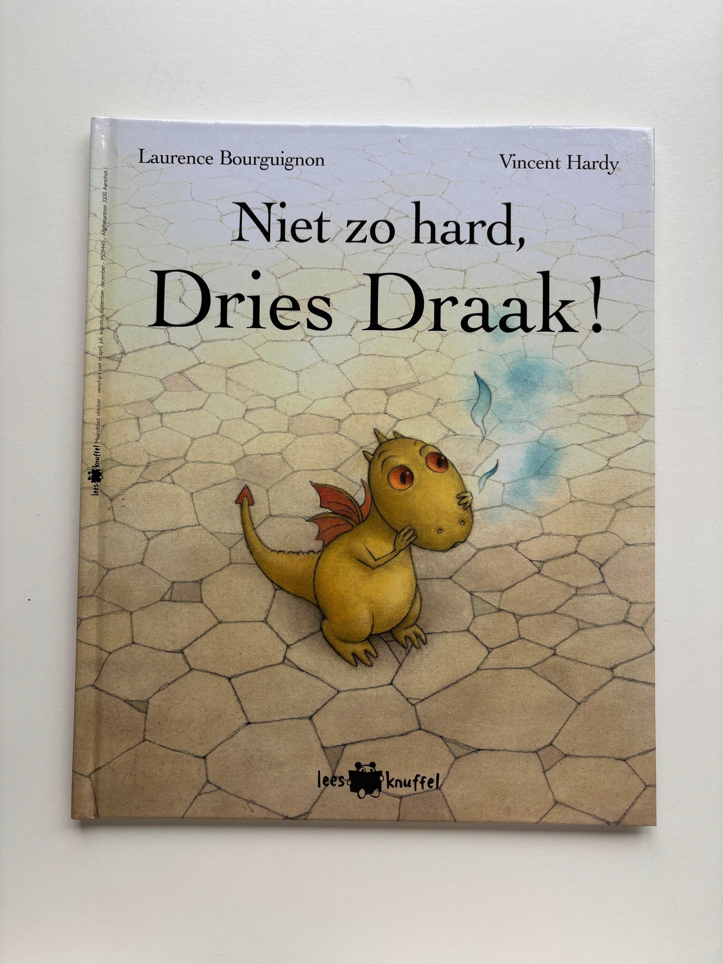 Niet zo hard, Dries Draak!