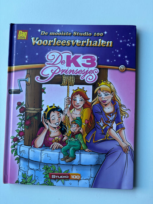 De mooiste Studio 100 voorleesverhalen - 8. De K3 Prinsesjes