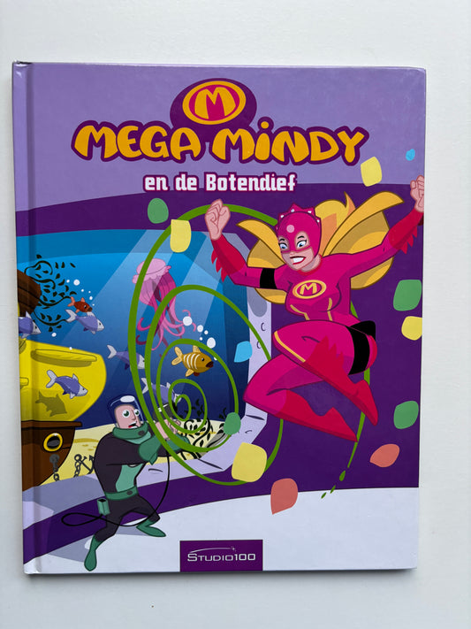 Mega Mindy en de botendief