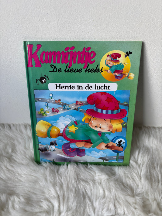 Karmijntje De lieve heks - Herrie in de lucht