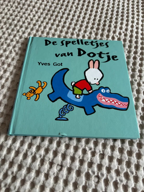 Yves Got - De spelletjes van Dotje